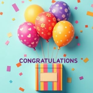 Congratulations Messages for Every Occasion colorful balloons